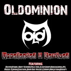 Oldominion – Unreleased & Remixed (CDr, Compilation)