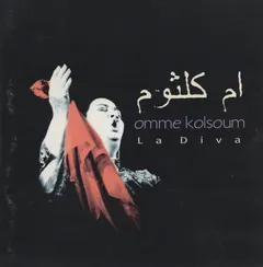 ام كلثوم* = Omme Kolsoum* – La Diva (CD, Compilation)