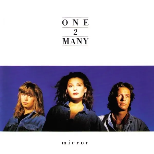 One 2 Many – Mirror