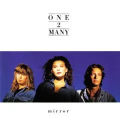 One 2 Many – Mirror (CD, Album)