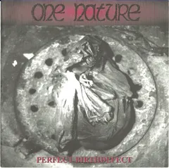 One Nature – Perfect Birthdefect (Vinyl, 7")