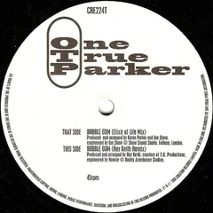 One True Parker – Bubble Gum (Vinyl, 12")