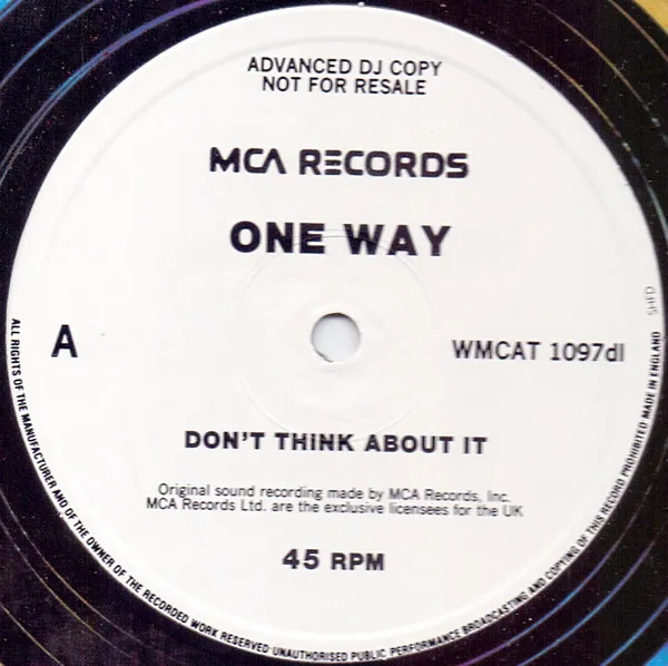 One Way – Don't Think About It