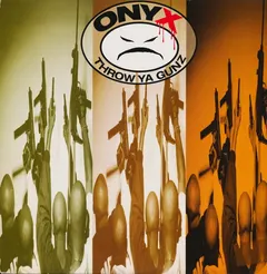 Onyx – Throw Ya Gunz (Vinyl, 12")