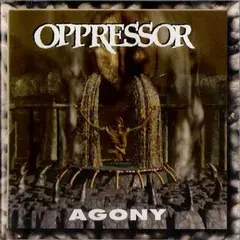 Oppressor Diehard Music Worldwide – Agony (CD, Album)