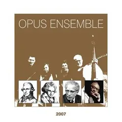Opus Ensemble – 2007 (CD, Album)