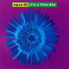 Opus III – It's A Fine Day (CD, Single)