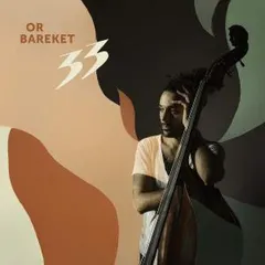 Or Bareket – 33 (CD, Stereo)