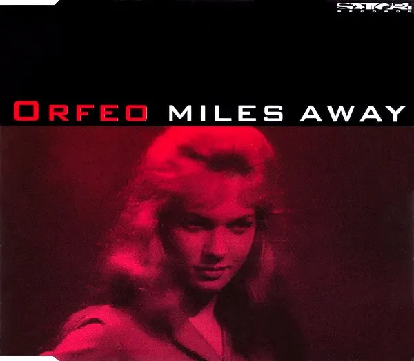 Orfeo – Miles Away
