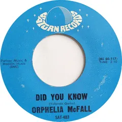 Orphelia McFall – He's Never There / Did You Know (Vinyl, 7")