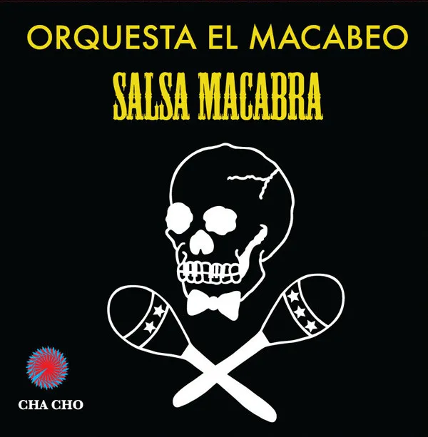 Orquesta El Macabeo – Salsa Macabra