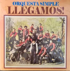 Orquesta Simple – Llegamos! (Vinyl, LP)