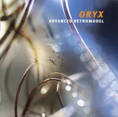Oryx – Advanced Retromodel (CD, Album)