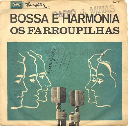 Os Farroupilhas* – Bossa E Harmonia