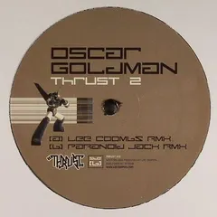 Oscar Goldman – Thrust 2 (Remixes) (Vinyl, 12")