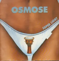 Osmose (2) – Super Light (Vinyl, LP)