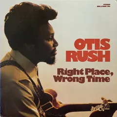Otis Rush Bullfrog Records – Right Place, Wrong Time (Vinyl, LP)