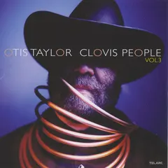 Otis Taylor – Clovis People Vol 3 (CD, HDCD)