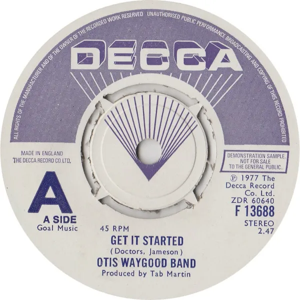 Otis Waygood Band* – Get It Started