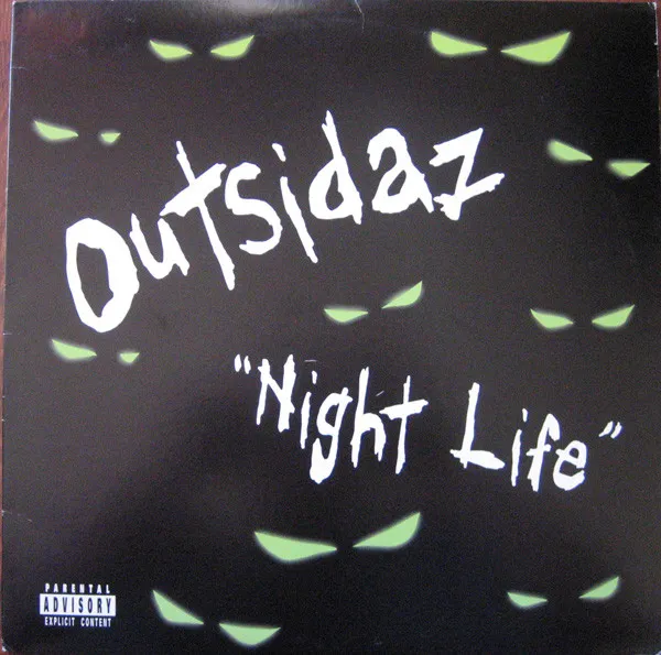 Outsidaz – "Night Life"