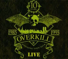 Overkill – Wrecking Your Neck - Live (CD, Album)