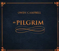 Owen Campbell (2) – The Pilgrim (CDr, Album)