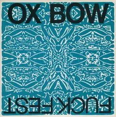 Ox Bow* – Fuck Fest (CD, Album)