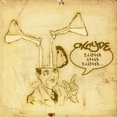 Oxcyde – Chapter After Chapter (CD, EP)