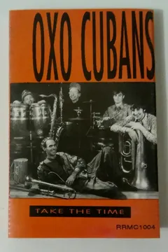 Oxo Cubans – Take The Time (Cassette, Album)