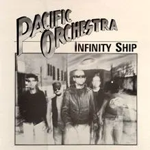 Pacific Orchestra – Infinity Ship (Vinyl, 12")