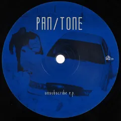 Pan/Tone – Unsubscribe E.P. (Vinyl, 12")
