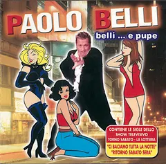 Paolo Belli – Belli...E Pupe (CD, Album)