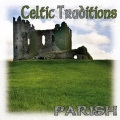 Parish (5) – Celtic Traditions (CD, Album)