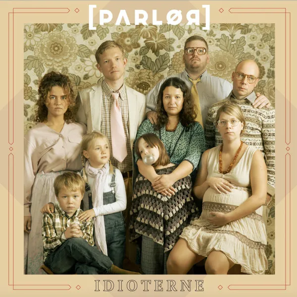 Parlør – Idioterne
