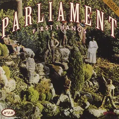 Parliament – First Thangs (CD, Compilation)