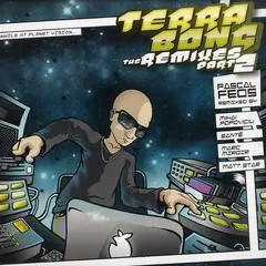 Pascal FEOS* – Terra Bong The Remixes Part 2 (Vinyl, 12")