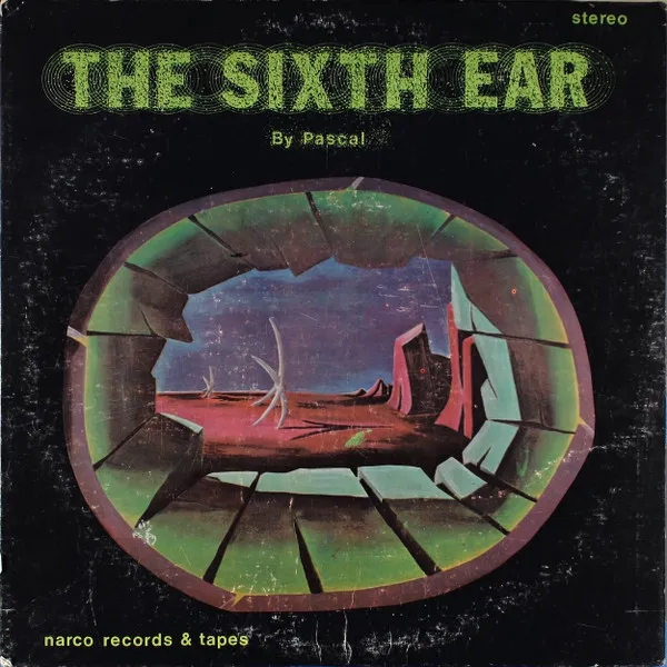 Pascal* – The Sixth Ear