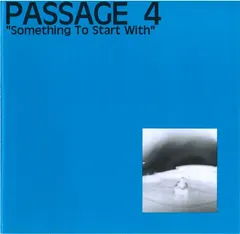 Passage 4 – Something To Start With (CD, EP)