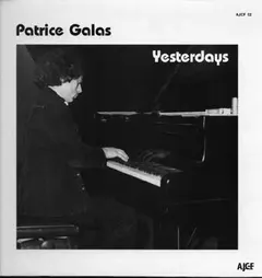 Patrice Galas – Yesterdays (Vinyl, LP)