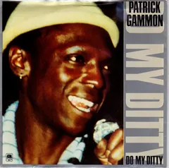 Patrick Gammon A&M Records – Do My Ditty (Vinyl, 7")