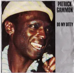 Patrick Gammon – Do My Ditty (Vinyl, 7")