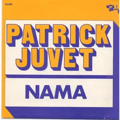 Patrick Juvet – Nama (Vinyl, 7")