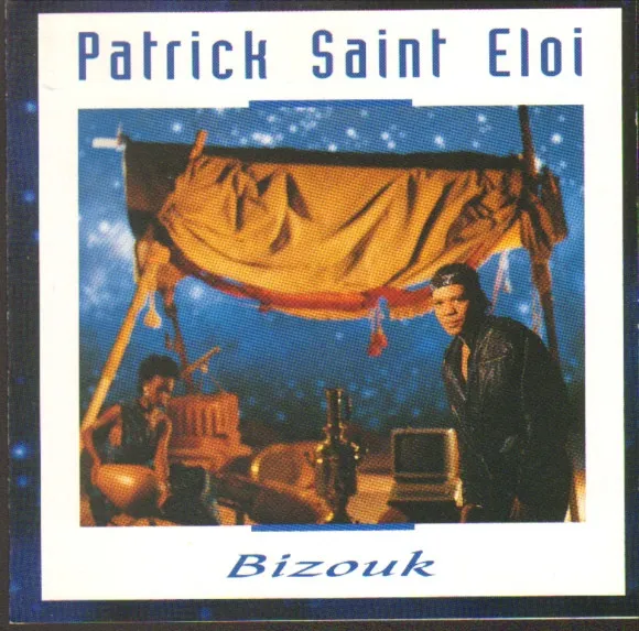 Patrick Saint-Eloi – Bizouk