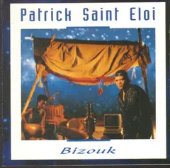 Patrick Saint-Eloi – Bizouk (CD, Album)