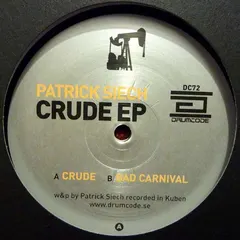 Patrick Siech – Crude EP (Vinyl, 12")