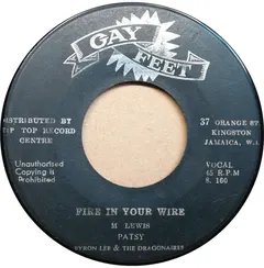 Patsy* / Al & The Vibrators – Fire In Your Wire / Move Up Calypso (Vinyl, 7")