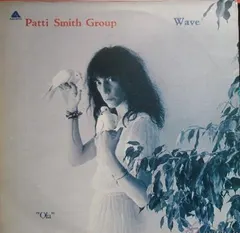 Patti Smith Group – Wave (Vinyl, LP)