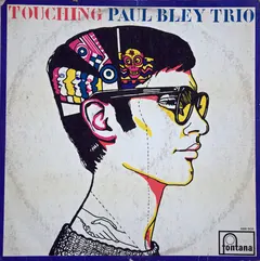 Paul Bley Trio – Touching (Vinyl, LP)