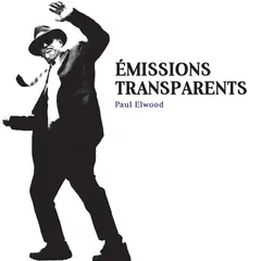 Paul Elwood – Emissions Transparents (CD, Album)