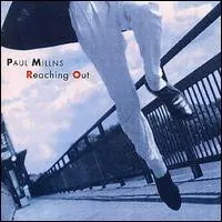 Paul Millns – Reaching Out (CD, Album)